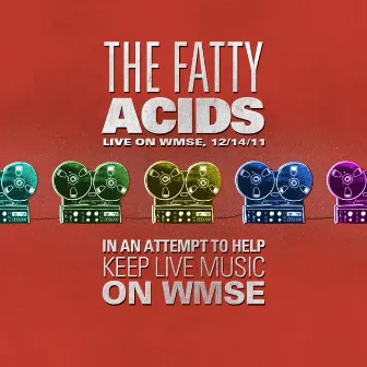 Live on WMSE 12/14/11 by The Fatty Acids