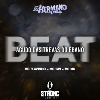 BEAT AGUDO DAS TREVAS DO ÉBANO by DJ Hermano