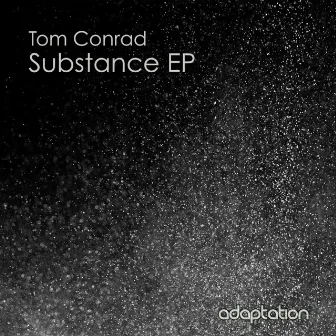 Substance EP by Tom Conrad