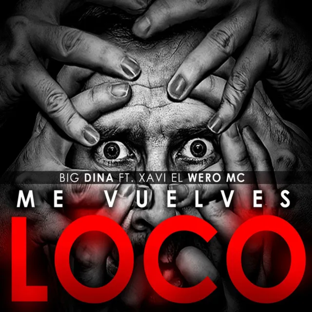 Me Vuelves Loco