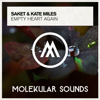 Empty Heart Again by SAKET