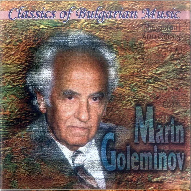 Marin Goleminov – Classics of Bulgarian Music