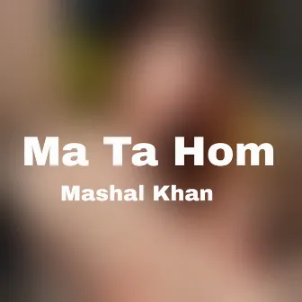 Ma Ta Hom by 