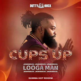 Cups Up by Looga Man