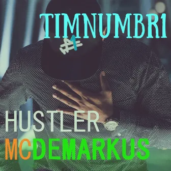 Hustler Mcdemarkus by Timnumbr1