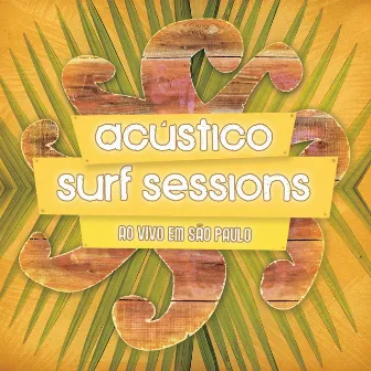 Acústico Surf Sessions (Ao Vivo em São Paulo) by Surf Sessions