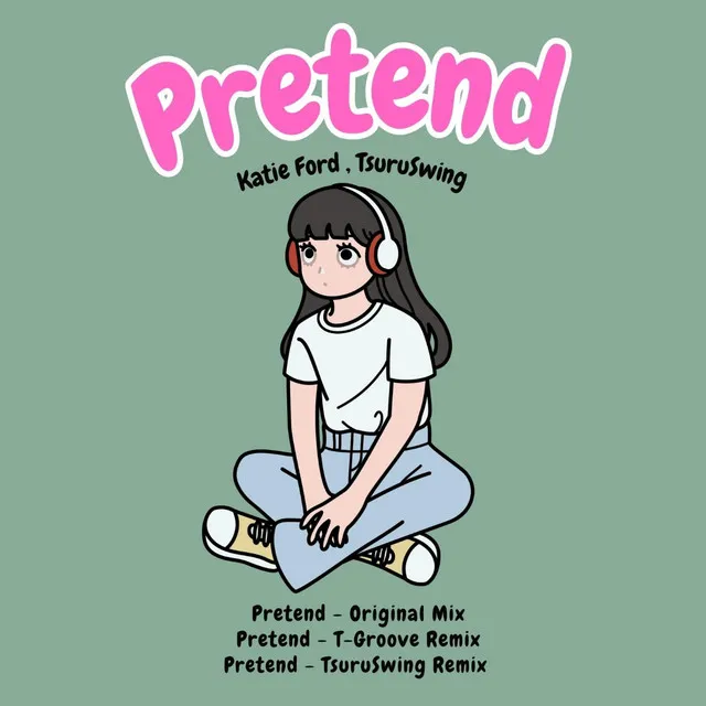 Pretend (Original mix)