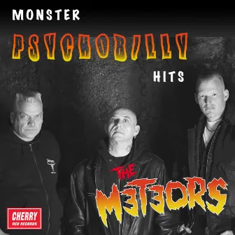 Monster Psychobilly Hits by The Meteors