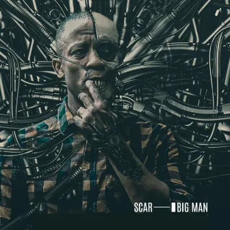 Big Man by Scar