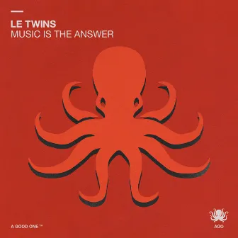 Music Is The Answer by Le Twins