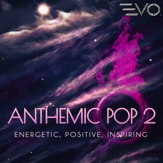 Anthemic Pop 2 by Brian Colin Burrows