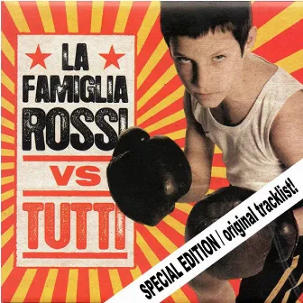 La FAMIGLIA ROSSI vs TUTTI by La Famiglia Rossi