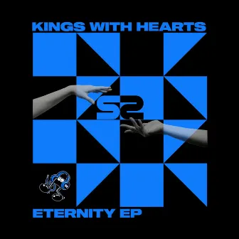 Eternity by Kings With Hearts