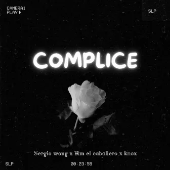 Complice by Knox Dj