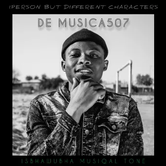 1PERSON BUT DIFFERENT CHARACTERS by De Musica507