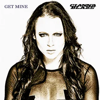 Get Mine by Cianna Blaze