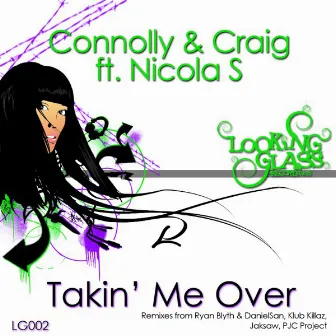 Takin Me Over by Connolly