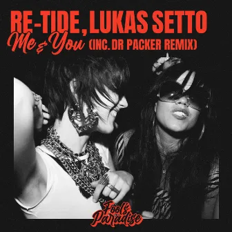 Me & You by Re-Tide