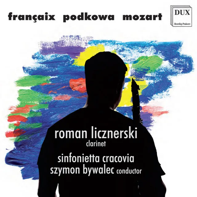 Françaix, Podkowa & Mozart: Clarinet Concertos