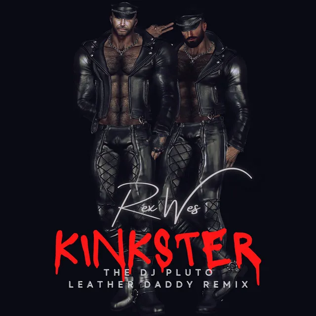 I'M A KINKSTER - Pluto’s Leather Daddy Mix