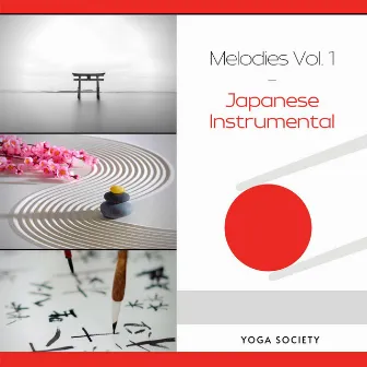 Japanese Instrumental Melodies Vol. 1 by Asian Spa Music Meditation