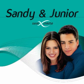 Sandy & Junior Sem Limite by Sandy e Junior