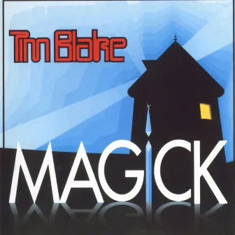 Magick by Tim Blake