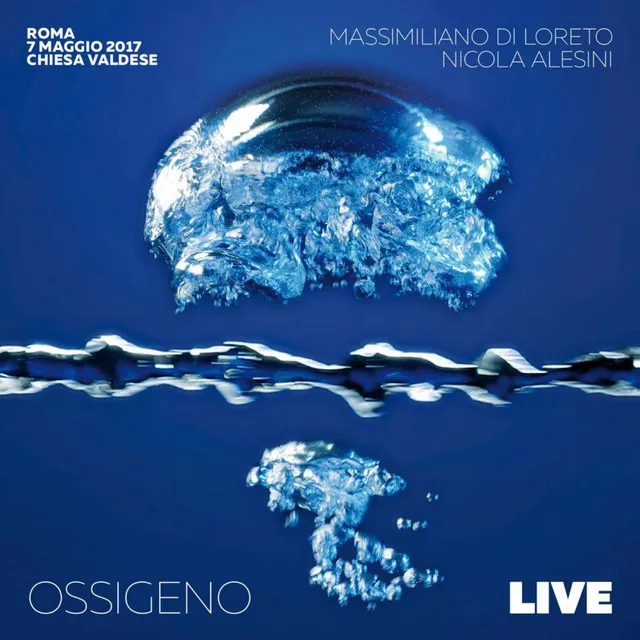 Ossigeno (Live in Rome)