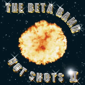 Hot Shots II by The Beta Band