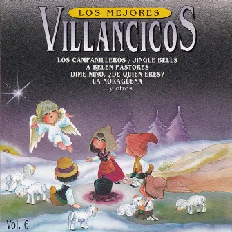 Los Mejores Villancicos Vol. 6 by Coro Infantil 