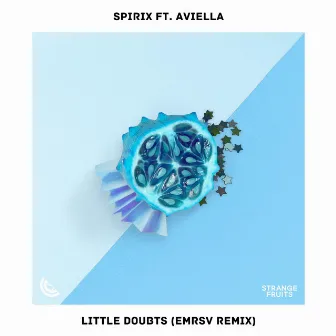 Little Doubts [EMRSV Remix] by Spirix