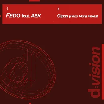 Gipsy [Fedo Mora Mixes] by Fedo Mora