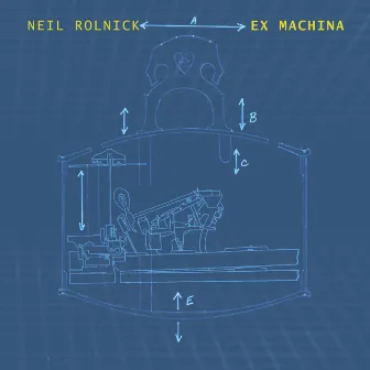 Neil Rolnick: Ex Machina by Neil Rolnick