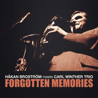 Forgotten Memories by Carl Winther Trio