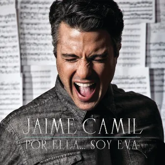 Por Ella... Soy Eva by Jaime Camil