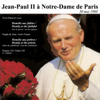 John Paul II at Notre-Dame in Paris by John Paul II