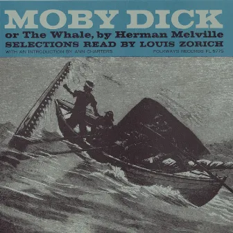 Moby Dick: Selections Read by Louis Zorich by Louis Zorich