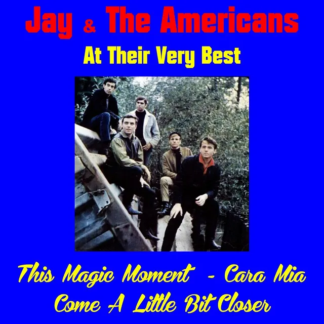 Jay and the Americans at Their Very Best