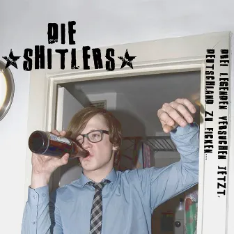 Drei Legenden versuchen jetzt, Deutschland zu ficken by Die Shitlers