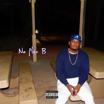 No Plan B by Will Evans