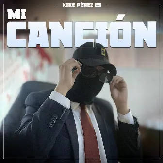 Mi Canción by Kike Pérez 25