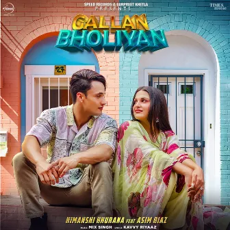 Gallan Bholiyan by Himanshi Khurana