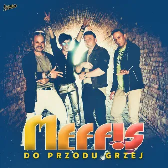 Do Przodu Grzej by Meffis