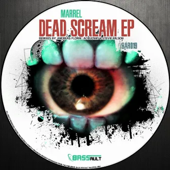 Dead Scream Ep by Marrel