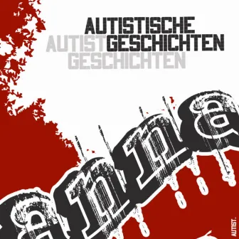 Autistische Geschichten by Anna