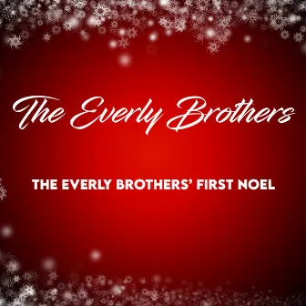 The Everly Brothers' First Noel by The Everly Brothers with Orchestra