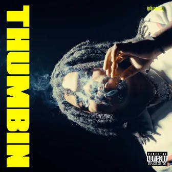 Thumbin by Los and Nutty