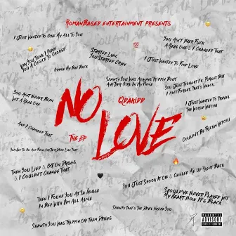 No Love by QDAKIDD