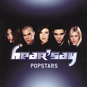 Popstars by Hear'Say