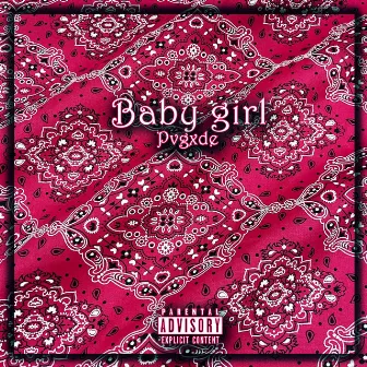 Baby Girl by Pvgxde